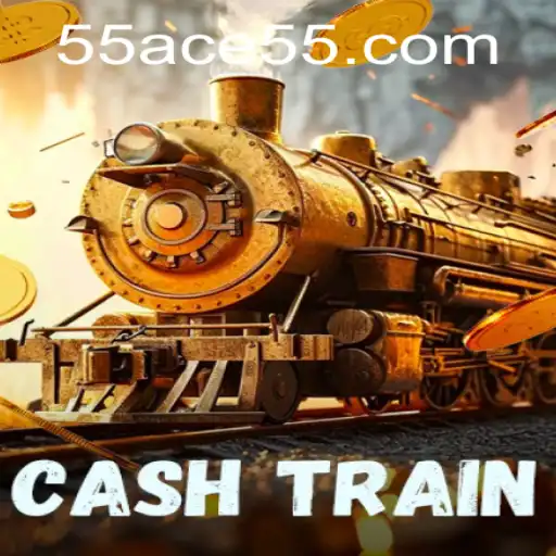 The Dynamic World of CashTrain: Exploring the Game Journey with 55ACE