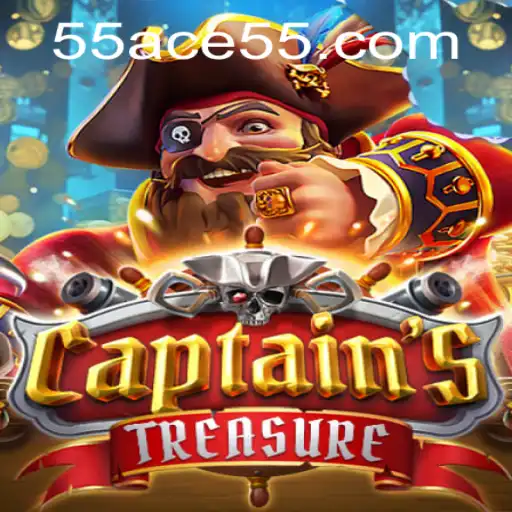 Discover the Thrills of CaptainssTreasure with the Legendary 55ACE