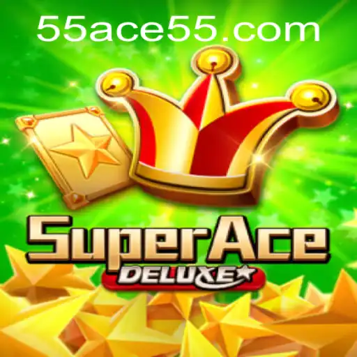 Unveiling SuperAceDeluxe: A Journey into the World of 55ACE